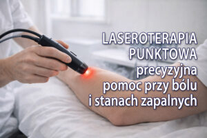 Laseroterapia punktowa